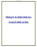 Những lý do khiến lãnh đạo ra quyết định sai lầm