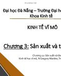 Bài giảng Kinh tế vĩ mô: Chương 3 - Trường ĐH Kinh tế Đà Nẵng