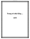 Trang trí nhà cửa bằng sách