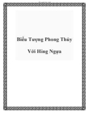 Biểu Tượng Phong Thủy Với Hing Ngựa