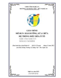 Giáo trình Bảo dưỡng, sửa chữa hệ thống điều hòa ô tô (Nghề: Công nghệ ô tô - Cao đẳng) - Trường Cao đẳng Việt - Đức Nghệ An