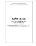 Giáo trình Thiết bị may (Nghề: May thời trang - Trung cấp) - Trường Cao đẳng Cộng đồng Kon Tum