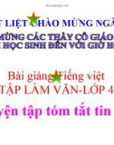 Slide bài Tập làm văn: Luyện tập tóm tắt tin tức - Tiếng việt 4 - GV.Lâm Ngọc Hoa