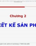 Bài giảng Quản lý sản xuất cho kỹ sư: Chương 2 - Đường Võ Hùng