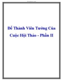 Để Thành Viên Tướng Của Cuộc Hội Thảo - Phần II