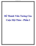 Để Thành Viên Tướng Của Cuộc Hội Thảo - Phần I