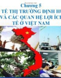 Bài giảng Kinh tế chính trị Mác-Lênin: Chương 5 - Trường ĐH Thương Mại