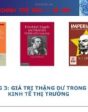 Bài giảng Kinh tế chính trị Mác-Lênin: Chương 3 - Trương Thị Thùy Dung