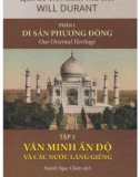 Lịch sử văn minh thế giới (Tập 2 Văn minh Ấn Độ và các nước láng giềng): Phần 1