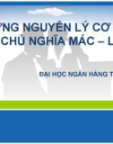 Bài giảng Những nguyên lý cơ bản của chủ nghĩa Mác-Lênin: Chương 3 - Trường ĐH Ngân hàng TP.HCM