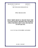 Tóm tắt Luận văn thạc sĩ Tài chính Ngân hàng: Phát triển dịch vụ thanh toán thẻ tại Ngân hàng thương mại cổ phần Công thương Việt Nam – Chi nhánh Tuyên Quang