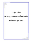 Luận văn tốt nghiệp về: Sử dụng chính sách tiền tệ nhằm kiểm soát lạm phát