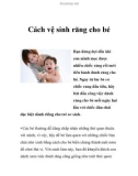 Cách vệ sinh răng cho bé