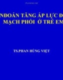 Chẩn đóan tăng áp lực động mạch ở trẻ em