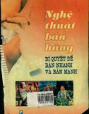 Bí quyết bán hàng nhanh và mạnh: Phần 1