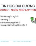 Bài giảng Tin học đại cương - Chương 1: Ngôn ngữ lập trình C