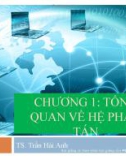 Bài giảng Hệ phân tán - Chương 1: Tổng quan về hệ phân tán