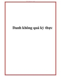 Danh không quá kỳ thực