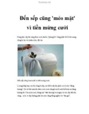 Đến sếp cũng 'méo mặt' vì tiền mừng cưới