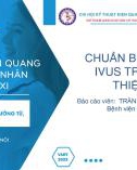 Báo cáo khoa học: Chuẩn bị hệ thống ivus trong can thiệp động mạch vành