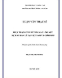 Luận văn Thạc sĩ Quản trị kinh doanh: Thực trạng thu hút FDI vào lĩnh vực dịch vụ bán lẻ tại Việt Nam và giải pháp