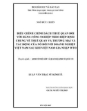 Luận văn thạc sĩ kinh tế: Điều chỉnh chính sách thuế quan đối với hàng công nghiệp theo hiệp định chung về thuế quan và thương mại và tác động của nó đối với doanh nghiệp Việt Nam sau khi Việt Nam gia nhập WTO