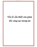 Yếu tố cần thiết của giám đốc sáng tạo tương lai