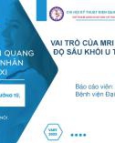 Báo cáo khoa học: Vai trò của MRI trong đánh giá độ sâu khối u tế bào vảy lưỡi