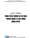 Giáo trình Phân tích thống kê cơ bản trong quản lý xây dựng bằng SPSS: Phần 1