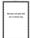 Khoảng cách giữa thất bại và thành công