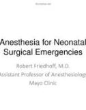 Bài giảng Anesthesia for neonatal surgical emergencies