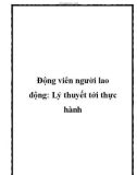 Động viên người lao động: Lý thuyết tới thực hành