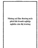 Những sai lầm thường mắc phải khi doanh nghiệp nghiên cứu thị trường