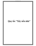 Quy tắc 'Xây nền nhà'