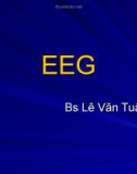 Điện não tâm đồ EEG - Bs Lê Văn Tuấn