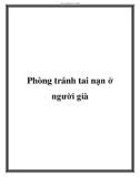 Phòng tránh tai nạn ở người già