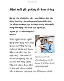 Bệnh tuổi già: phòng tốt hơn chống