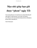 Mẹo nhỏ giúp bạn giữ được “phom” ngày Tết