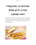 Công thức và cách làm Bánh ga tô cơ bản (sponge cake)