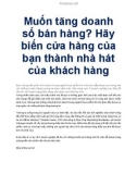 Muốn tăng doanh số bán hàng? Hãy biến cửa hàng của bạn thành nhà hát của khách hàng