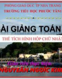 Bài giảng Toán 5 chương 3 bài 16: Thể tích hình hộp chữ nhật