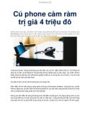 Cú phone càm ràm trị giá 4 triệu đô