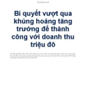 Bí quyết vượt qua khủng hoảng tăng trưởng để thành công với doanh thu triệu đô