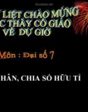 Bài giảng Đại số 7 chương 1 bài 3: Nhân, chia số hữu tỉ