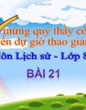 Bài giảng Lịch sử 8 bài 21: Chiến tranh thế giới thứ hai (1939 - 1945)