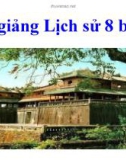 Bài giảng Lịch sử 8 bài 28: Trào lưu cải cách duy tân ở Việt Nam nửa cuối thế kỉ 19