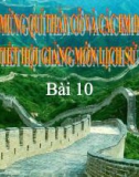 Bài giảng Lịch sử 8 bài 10: Trung Quốc giữa thế kỉ 19 - đầu thế kỉ 20