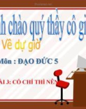 Bài giảng Đạo đức 5 bài 3: Có chí thì nên