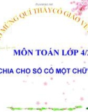 Bài giảng Toán 4 chương 2 bài 3: Chia cho số có một chữ số