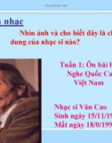 Bài giảng Âm nhạc 2 bài 1: Ôn tập hát lớp 1. Nghe Quốc ca